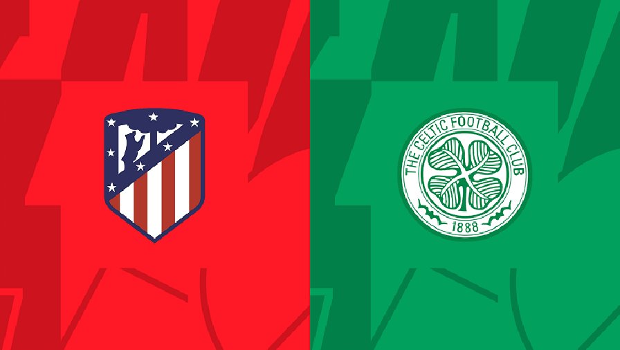 Nhận định, soi kèo Atletico Madrid vs Celtic, 03h00 ngày 08/11: Đối mềm