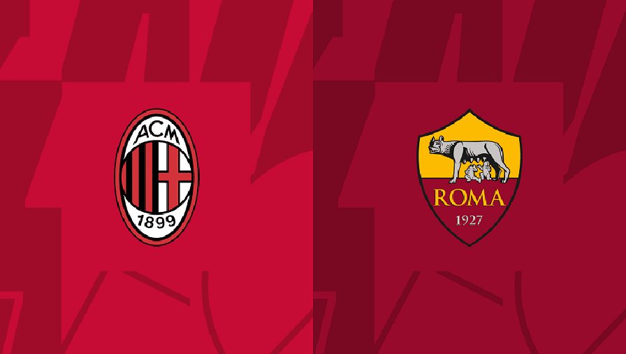 Nhận định, soi kèo AC Milan vs AS Roma, 02h45 ngày 09/01: San Siro mở hội