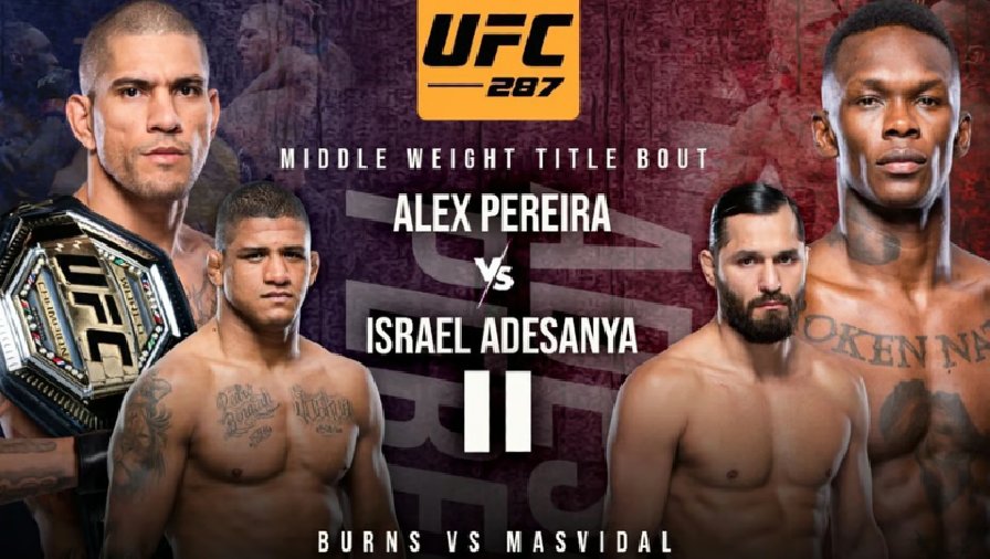 Lịch thi đấu UFC 287: Pereira vs Adesanya 2