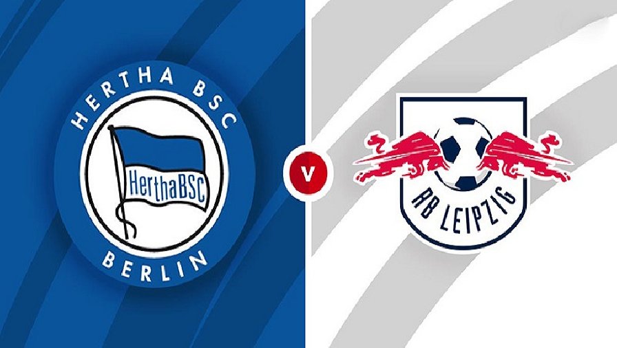 Nhận định, soi kèo Hertha Berlin vs RB Leipzig, 23h30 ngày 08/04: Khó cho cửa trên