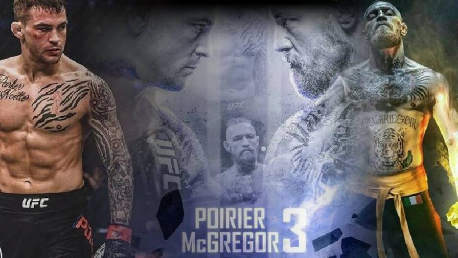 Conor McGregor và Dustin Poirier sẽ kiếm được bao nhiêu tiền trong trận tái đấu tại UFC 264?