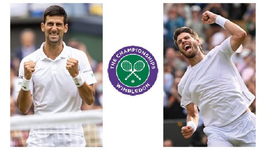 Nhận định tennis Djokovic vs Norrie, Bán kết Wimbledon - 21h00 ngày 8/7