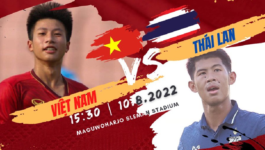 Lịch thi đấu bán kết U16 Đông Nam Á: U16 Việt Nam vs U16 Thái Lan
