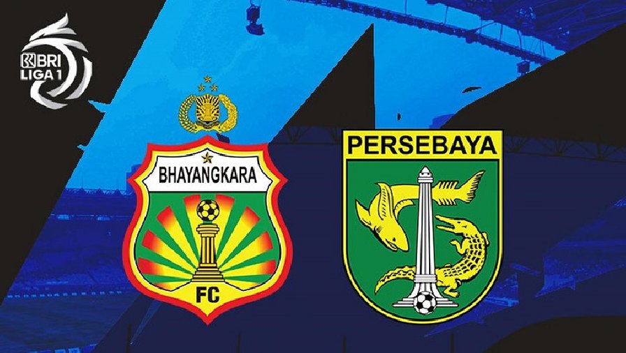 Nhận định, soi kèo Bhayangkara vs Persebaya Surabaya, 15h00 ngày 08/08: Không tin cửa trên