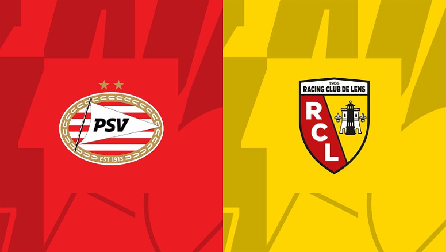 Nhận định, soi kèo PSV Eindhoven vs Lens, 03h00 ngày 09/11: Chưa bỏ cuộc