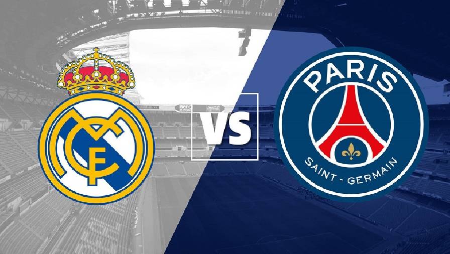 Tỷ lệ kèo nhà cái Real Madrid vs PSG, 03h00 ngày 10/3