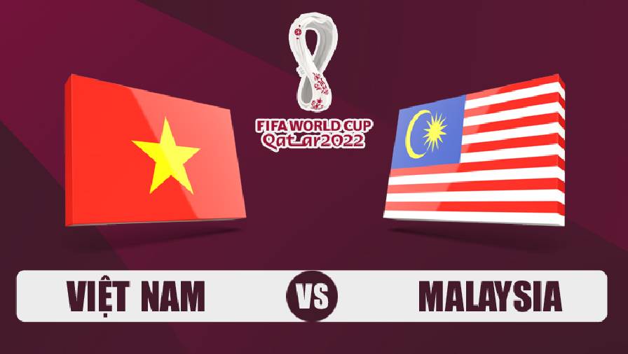 Biến động tỷ lệ kèo nhà cái Việt Nam vs Malaysia 23h45 ngày 11/6