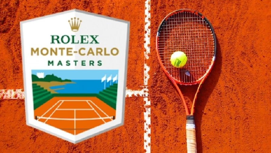 Lịch thi đấu tennis Monte Carlo Masters 2022 hôm nay mới nhất