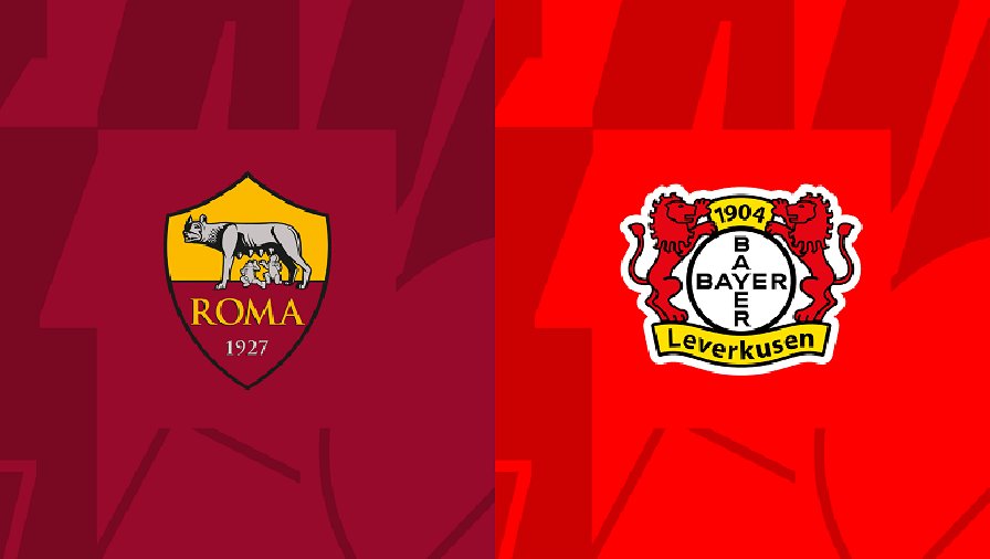 Nhận định, soi kèo AS Roma vs Bayer Leverkusen, 02h00 ngày 12/05: Nhạt nhòa bã trầu