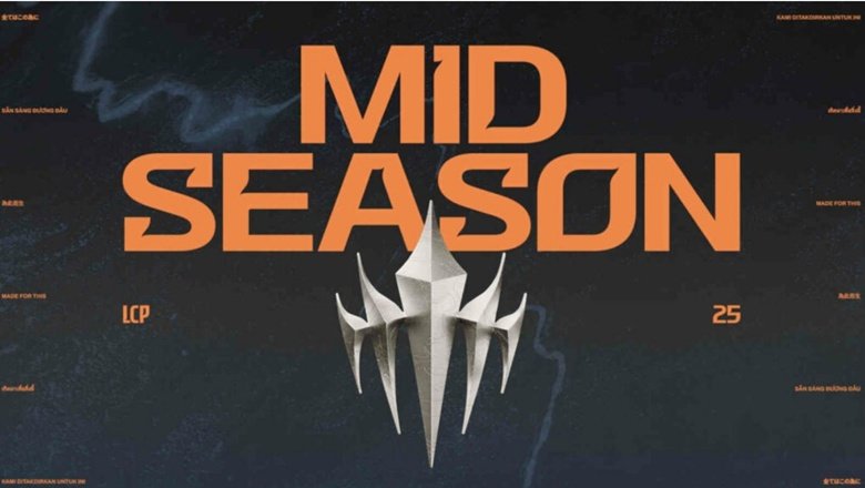 Lượt xem LCP 2025 Mid Season tăng gần gấp đôi giải đầu năm