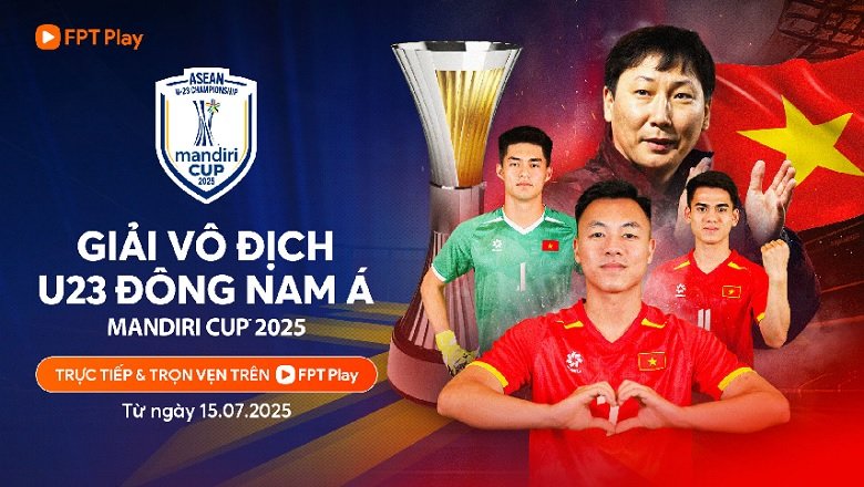 Xem trực tiếp U23 Đông Nam Á 2025 ở đâu, trên kênh nào?