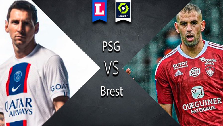 Thông tin trước trận PSG vs Brest, 22h00 ngày 10/9