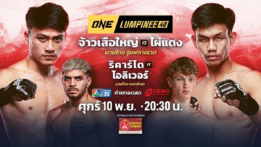 Nhận định, dự đoán kết quả ONE Championship: ONE Lumpinee 40