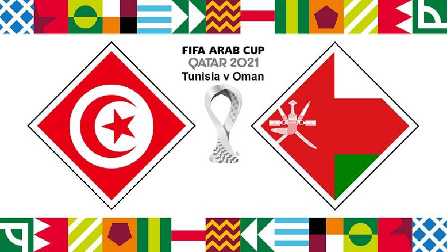 Thành tích, lịch sử đối đầu Tunisia vs Oman, 22h00 ngày 10/12