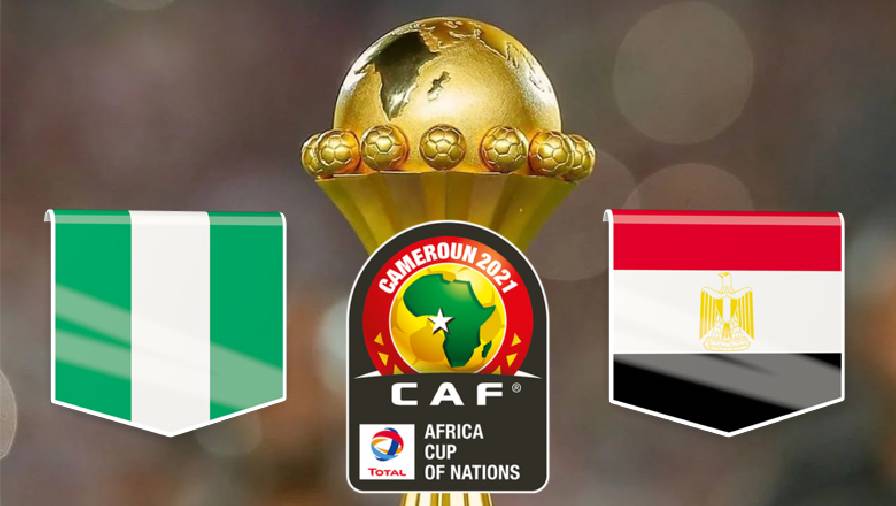 Biến động tỷ lệ kèo nhà cái Nigeria vs Ai Cập hôm nay 11/1 