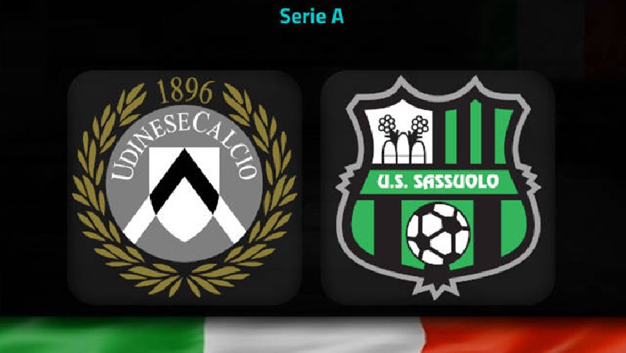 Nhận định, soi kèo Udinese vs Sassuolo, 18h30 ngày 12/2: Tiếp đà hồi sinh