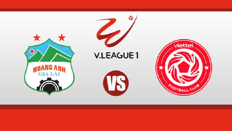 Tỷ lệ kèo nhà cái HAGL vs Viettel, 17h00 ngày 11/3