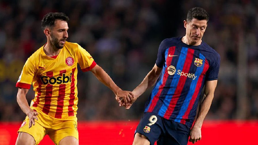Kết quả bóng đá Barca vs Girona: Phung phí cơ hội