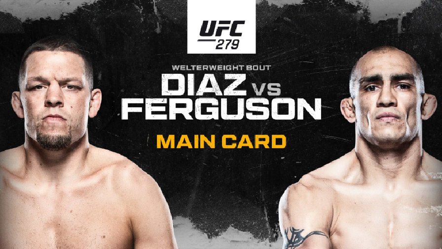Xem trực tiếp UFC 279: Diaz vs Ferguson ở đâu, kênh nào?