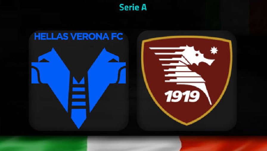 Nhận định, soi kèo Verona vs Salernitana, 0h30 ngày 14/2: Đối thủ đáng ghét