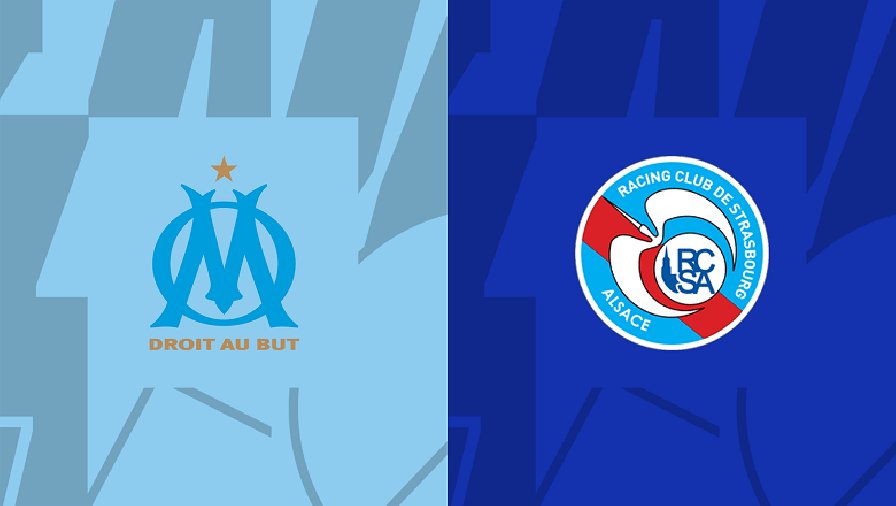 Nhận định, soi kèo Marseille vs Strasbourg, 02h45 ngày 13/03: Dễ rơi điểm