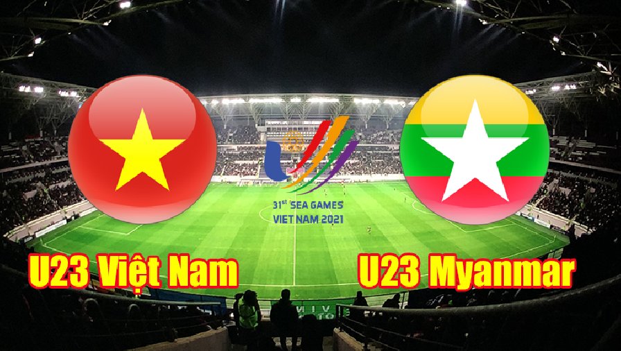 Nhận định, dự đoán U23 Việt Nam vs U23 Myanmar, 19h00 ngày 13/5: Khó tạo cách biệt