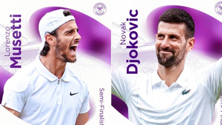 Trực tiếp tennis Djokovic vs Musetti, Bán kết Wimbledon - 23h00 ngày 12/7