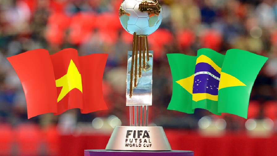 Tỷ lệ, kèo nhà cái Futsal Việt Nam vs Brazil hôm nay 00h00 ngày 14/9