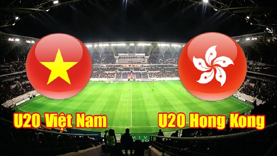 Nhận định, soi kèo dự đoán U20 Việt Nam vs U20 Hồng Kông, 16h00 ngày 14/9: Sức mạnh vượt trội