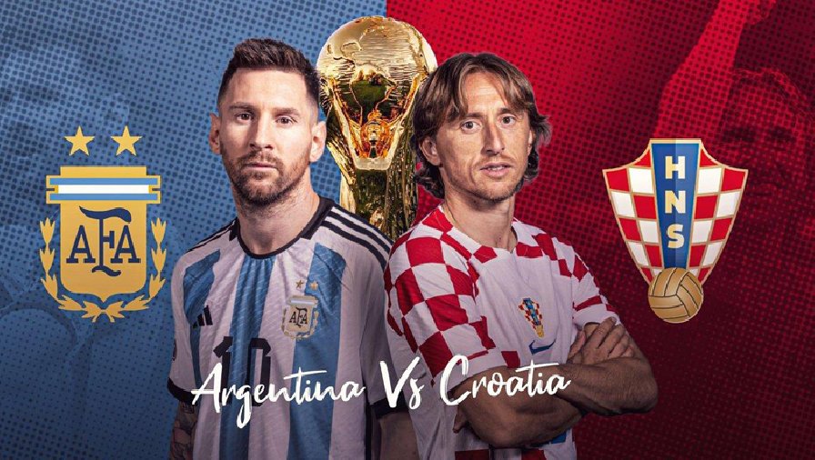 Dự đoán tỉ số kết quả Argentina vs Croatia, 02h00 ngày 14/12