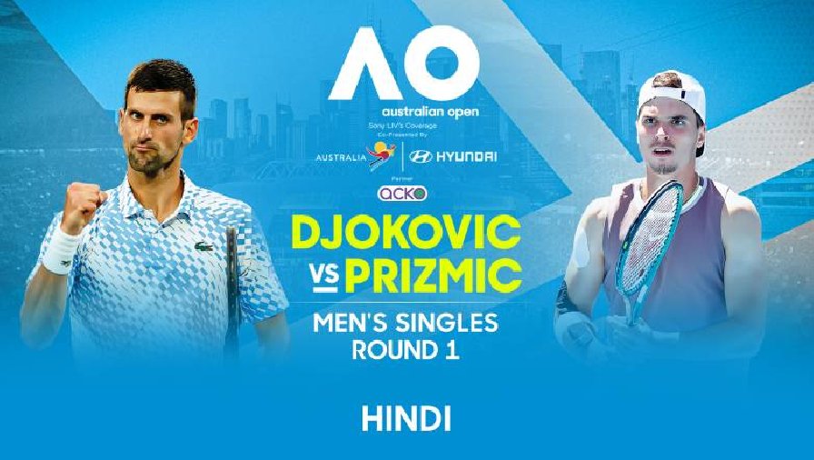 Trực tiếp tennis Djokovic vs Prizmic, Vòng 1 Úc Mở rộng - 15h30 ngày 14/1