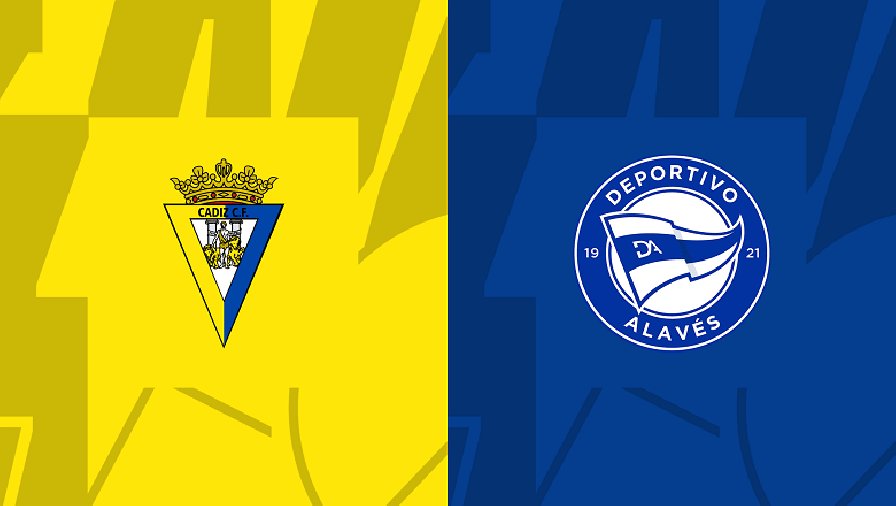 Nhận định, soi kèo Cadiz vs Alaves, 00h30 ngày 15/08: Khó cho chủ nhà