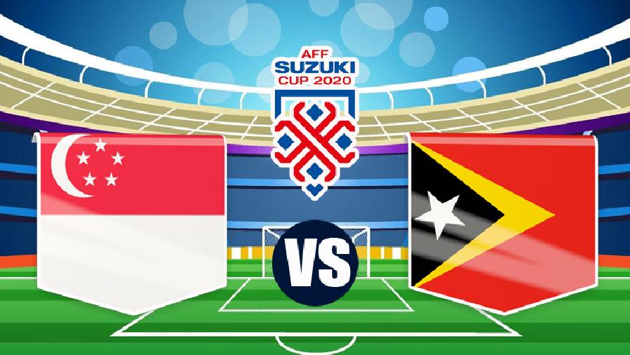 Biến động tỷ lệ kèo nhà cái Singapore vs Đông Timor hôm nay 14/12 