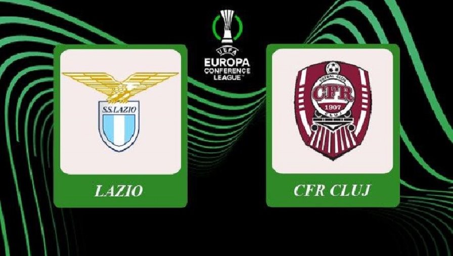Nhận định, soi kèo Lazio vs Cluj, 03h00 ngày 17/02: Hàng hiệu vẫn hơn