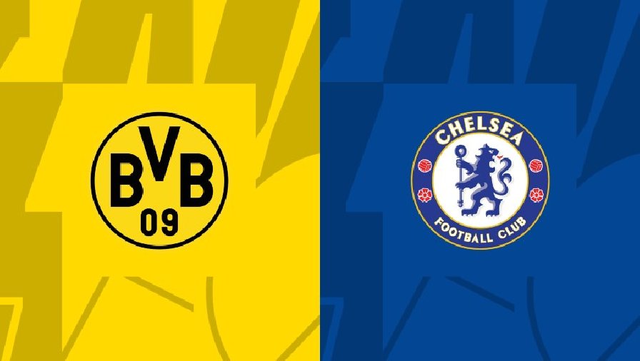 Trận Dortmund vs Chelsea ai kèo trên, chấp mấy trái?