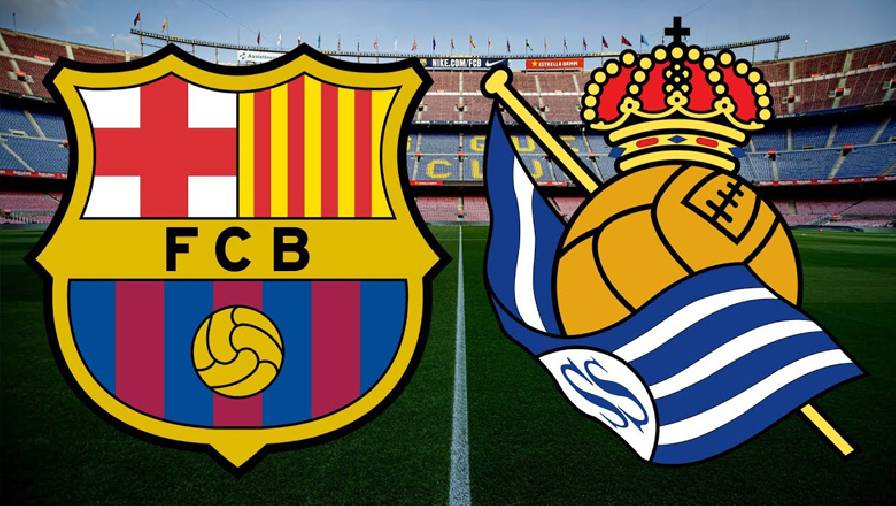 Biến động tỷ lệ kèo nhà cái Barcelona vs Real Sociedad hôm nay 15/8