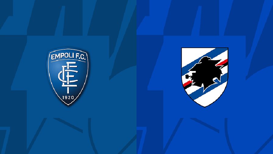 Nhận định, soi kèo Empoli vs Sampdoria, 02h45 ngày 17/01: Lún sâu trong bùn