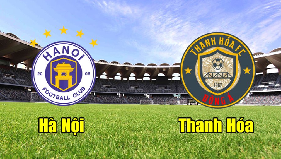 Nhận định, soi kèo Hà Nội vs Thanh Hóa, 19h15 ngày 17/2: Bản lĩnh nhà vô địch