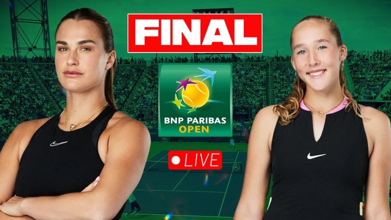 Lịch tennis ngày 17/3: Chung kết đơn nữ Indian Wells - Sabalenka vs Andreeva