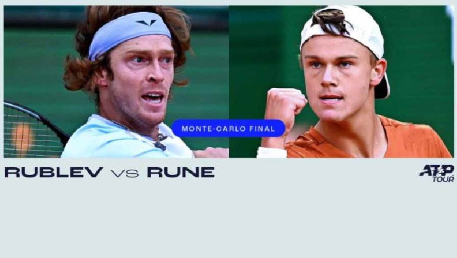 Lịch thi đấu tennis Chung kết Monte Carlo Masters: Rublev gặp Rune khi nào?