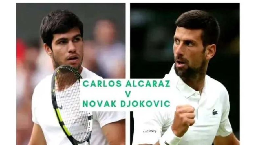 Lịch thi đấu tennis hôm nay 16/7: Chung kết đơn nam Wimbledon - Djokovic vs Alcaraz