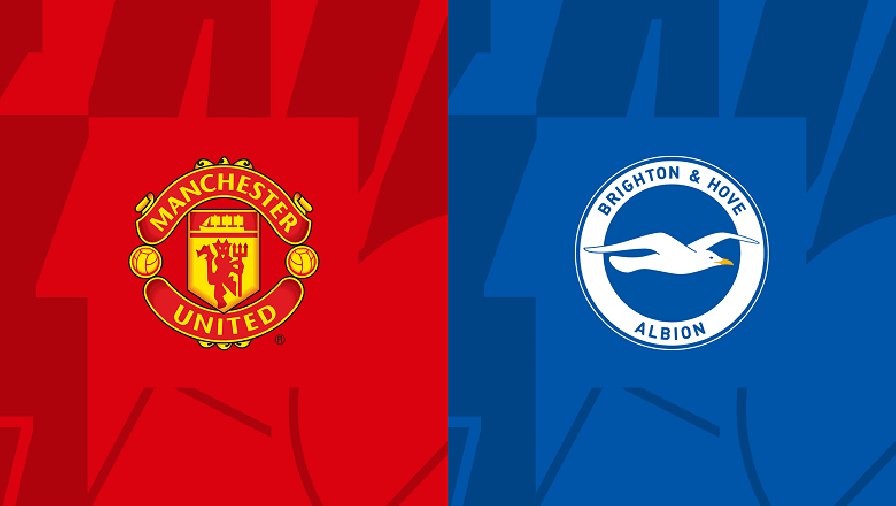 Nhận định, soi kèo MU vs Brighton, 21h00 ngày 16/09: Đừng tin quỷ đỏ