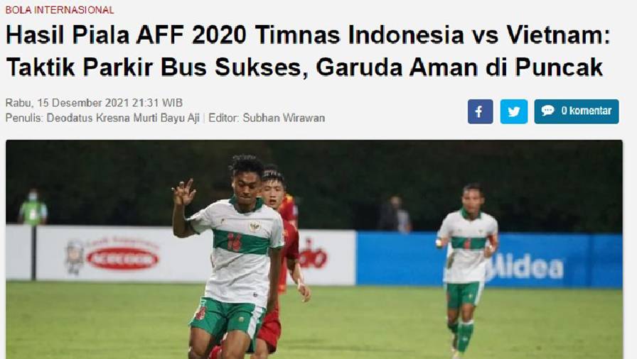 Báo Indonesia thừa nhận đội nhà ‘dựng xe buýt' trước ĐT Việt Nam để giữ ngôi đầu bảng