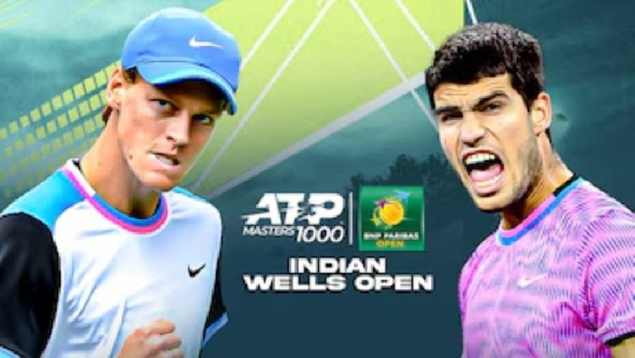 Trực tiếp tennis Alcaraz vs Sinner, Bán kết Indian Wells Masters - 3h00 ngày 17/3