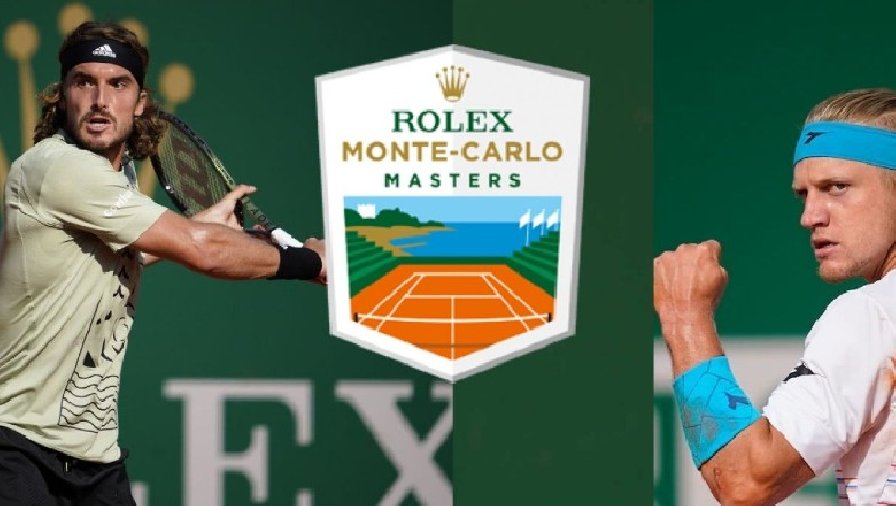 Nhận định tennis Tsitsipas vs D.Fokina - Chung kết Monte Carlo Masters, 19h30 ngày 17/4