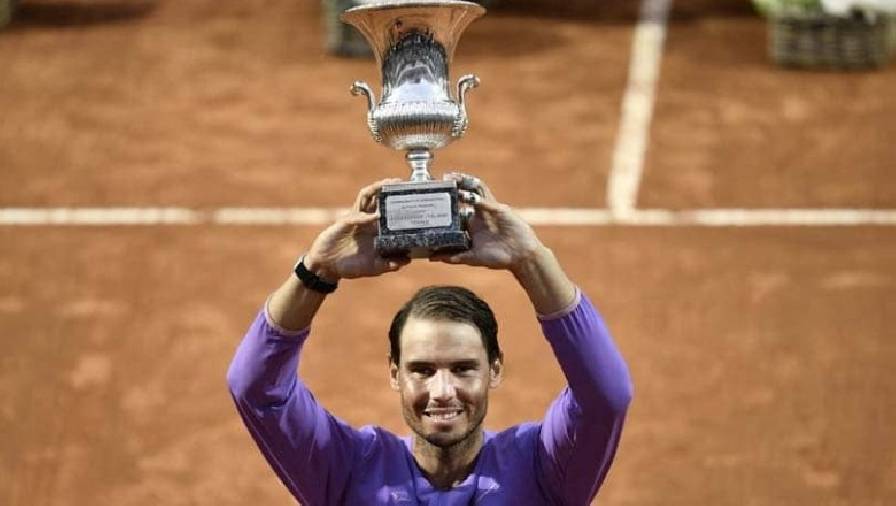 Nadal nói gì trong ngày đăng quang Rome Masters 2021?