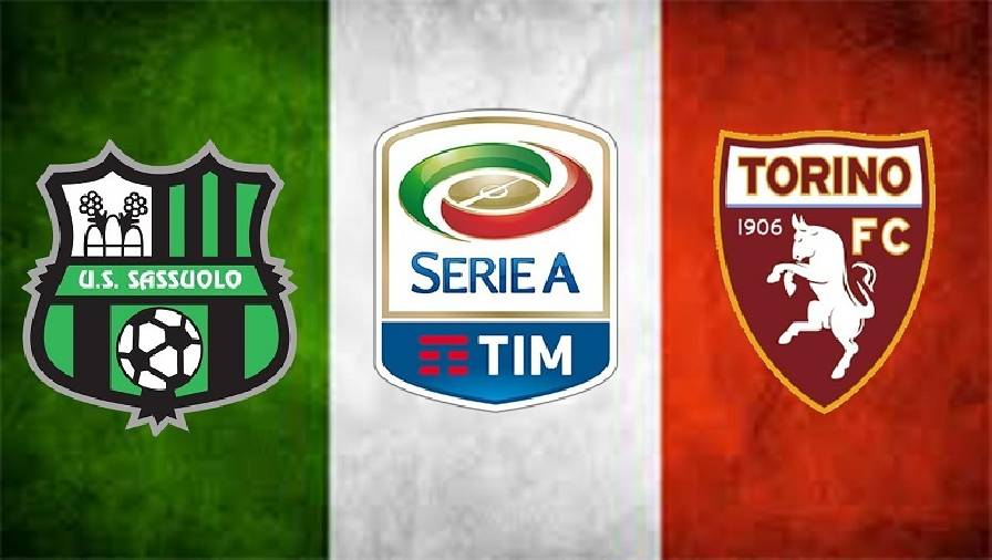 Thành tích, lịch sử đối đầu Sassuolo vs Torino, 01h45 ngày 18/9