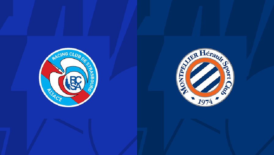 Nhận định, soi kèo Strasbourg vs Montpellier, 20h00 ngày 17/09: Ngăn đà sa sút