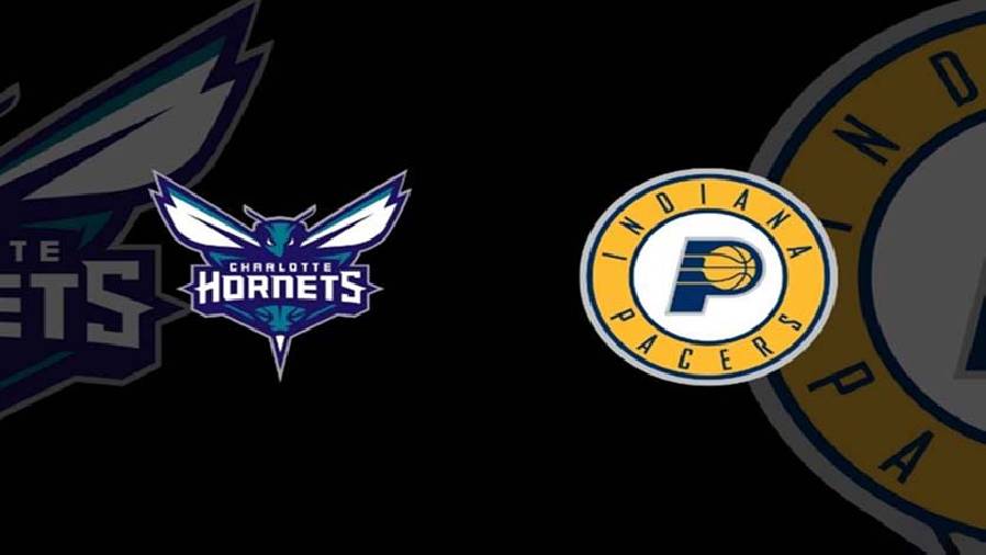 Xem trực tiếp bóng rổ NBA Play-in ngày 19/5: Indiana Pacers vs Charlotte Hornets (5h30)