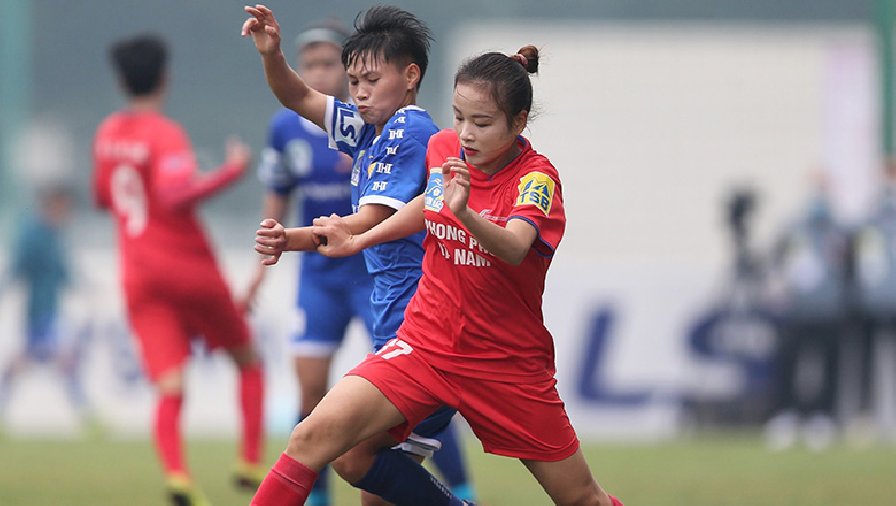 Thông tin trước trận bóng đá Nữ Hà Nội vs Thái Nguyên, 19h00 ngày 18/8